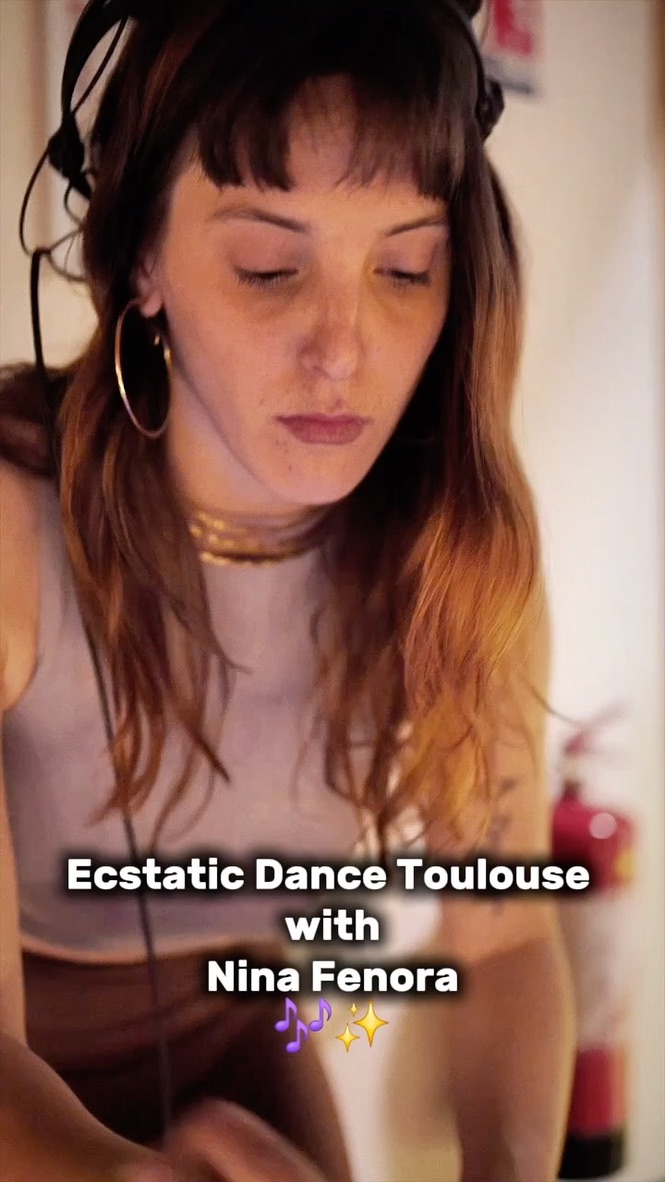 Nina Fenöra en DJ set — Ecstatic Dance Toulouse