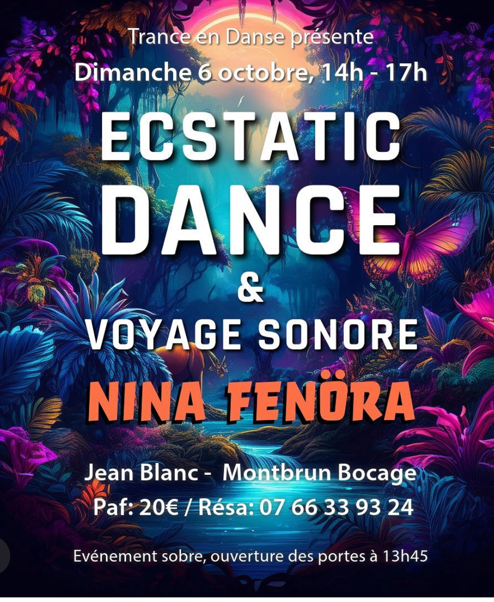 Trance en Danse — Ecstatic Dance & Voyage Sonore, Montbrun Bocage